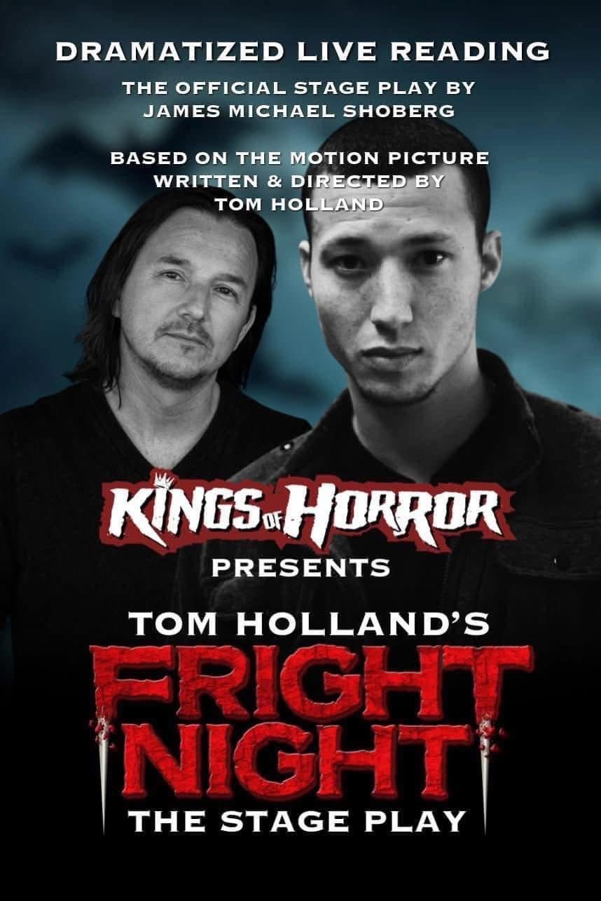 Kings of Horror Presents — Tom Holland's Fright Night: The Stage Play